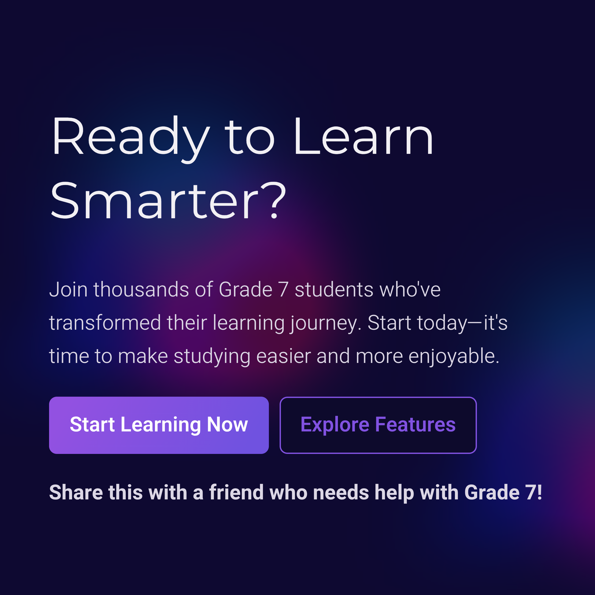 Promotional text for a learning platform targeting Grade 7 students with a call to action.